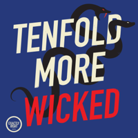 64) Tenfold More Wicked
